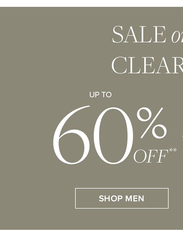 Sale on Sale Clearance | Up to 60% off + An Extra 25% off | Shop Men