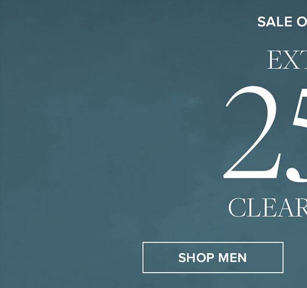 Sale on Sale | Extra 25% off Clearance | Shop Men
