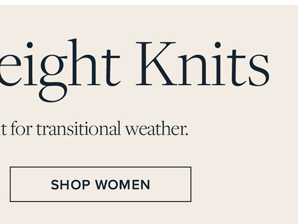 Shop Women's Summerweight knits. 