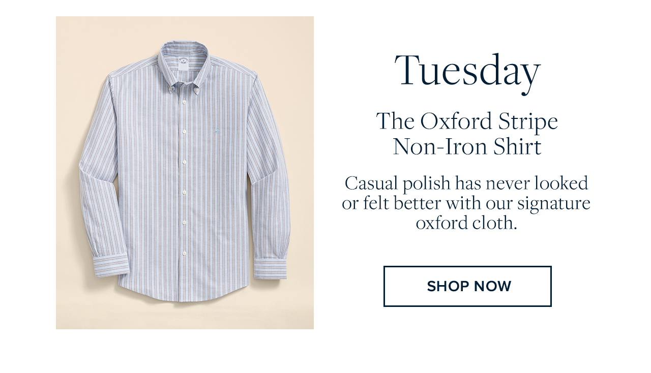 Tuesday The Oxford Stripe Non-Iron Shirt Show Now Tuesday The Oxford Stripe Non-Iron Shirt Show Now
