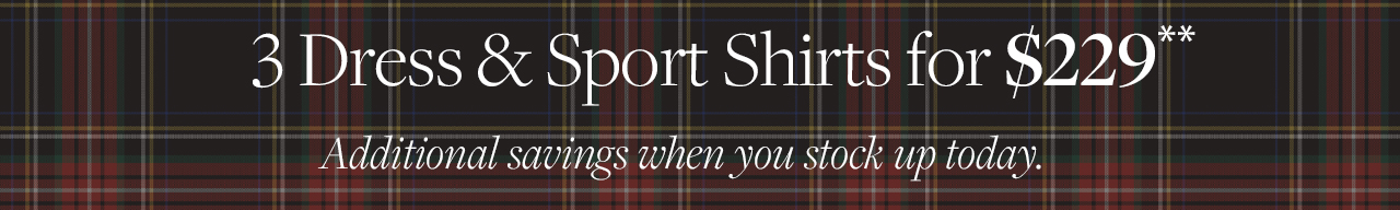 3 Dress and Sport Shirts for $229