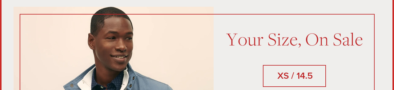 Your Size, On Sale XS 14.5