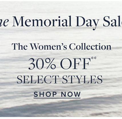 The Women's Collection 30% Off Select Styles Shop Now