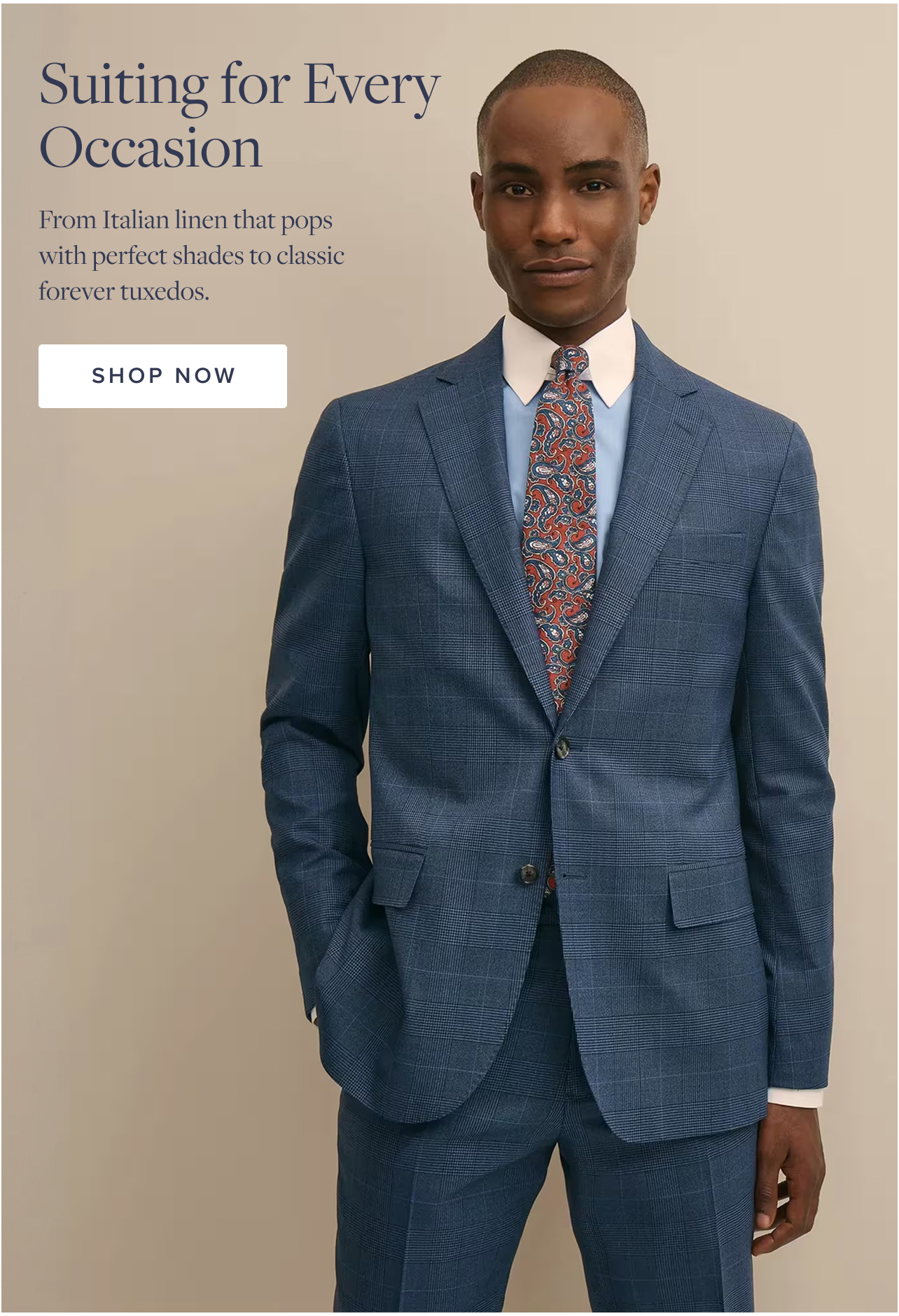 Suiting for Every Occasion Shop Now