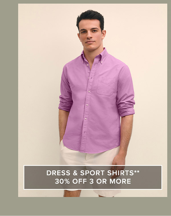Shop dress and sports shirts for 30% Off 3 or more **