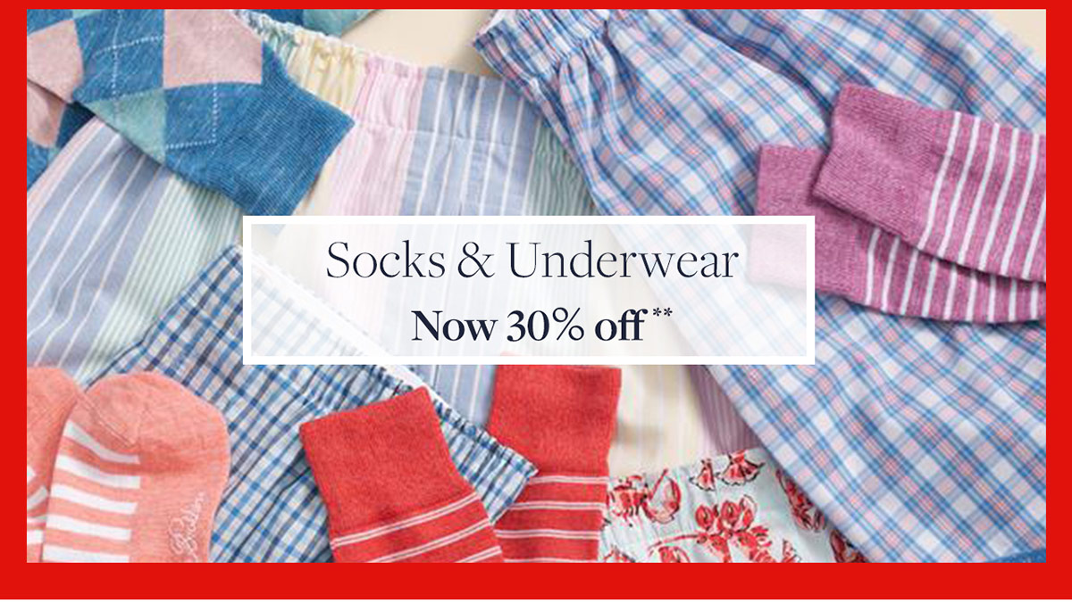 Socks & Underwear now 30% off**