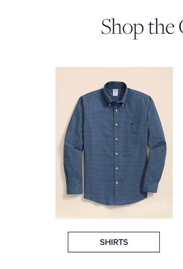 Shop the Collection | Shop Shirts Shop the Collection | Shop Shirts