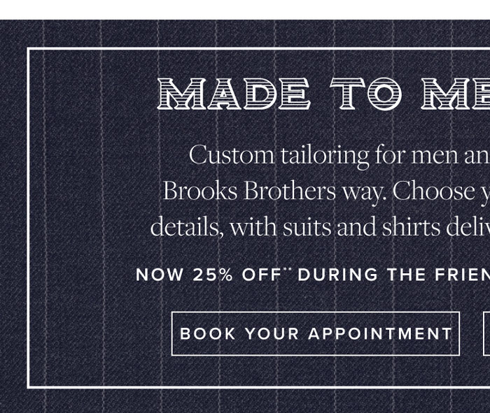 Book your appointment for Made to Measure