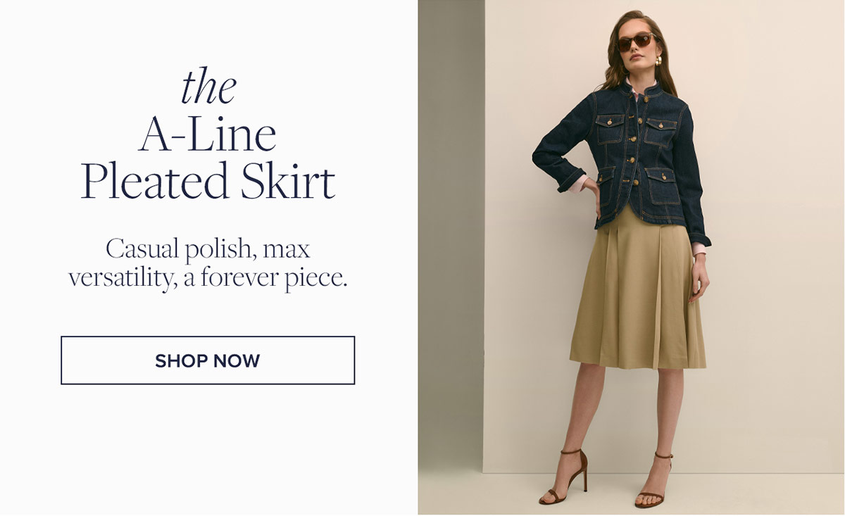 Shop the A-Line Pleated Skirt. Casual polish, max versatility, a forever piece.