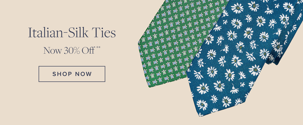 Italian-Silk Ties Now 30% Off Shop Now