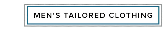 Men's Tailored Clothing