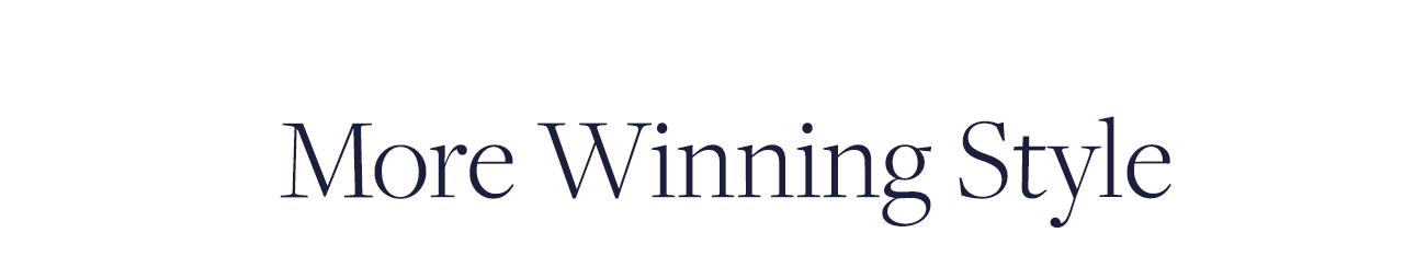 More Winning Style