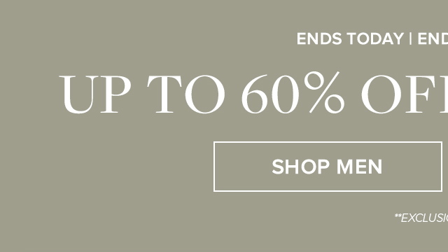 End of season sale. Shop up to 60% Off men's clearance now. **