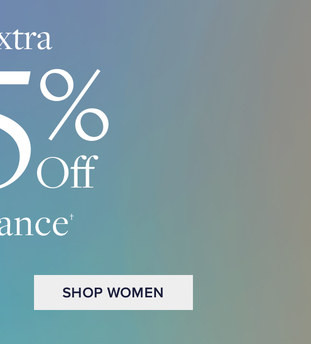 Get an extra 25% Off Women's clearance.