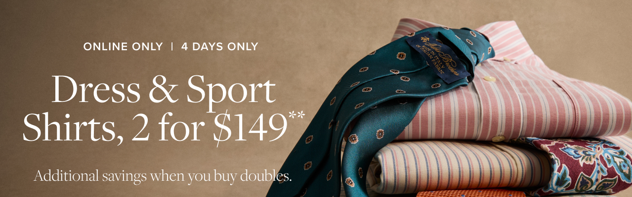 Dress and Sport Shirts, 2 for $149