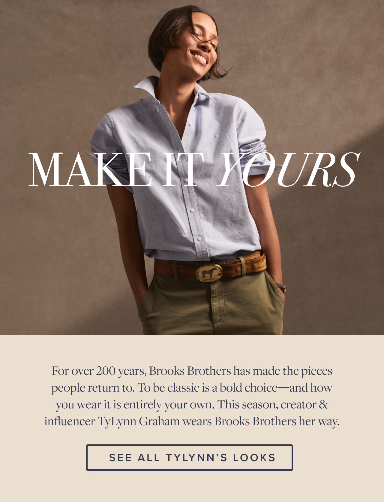 Make It Yours See All Tylynn's Looks