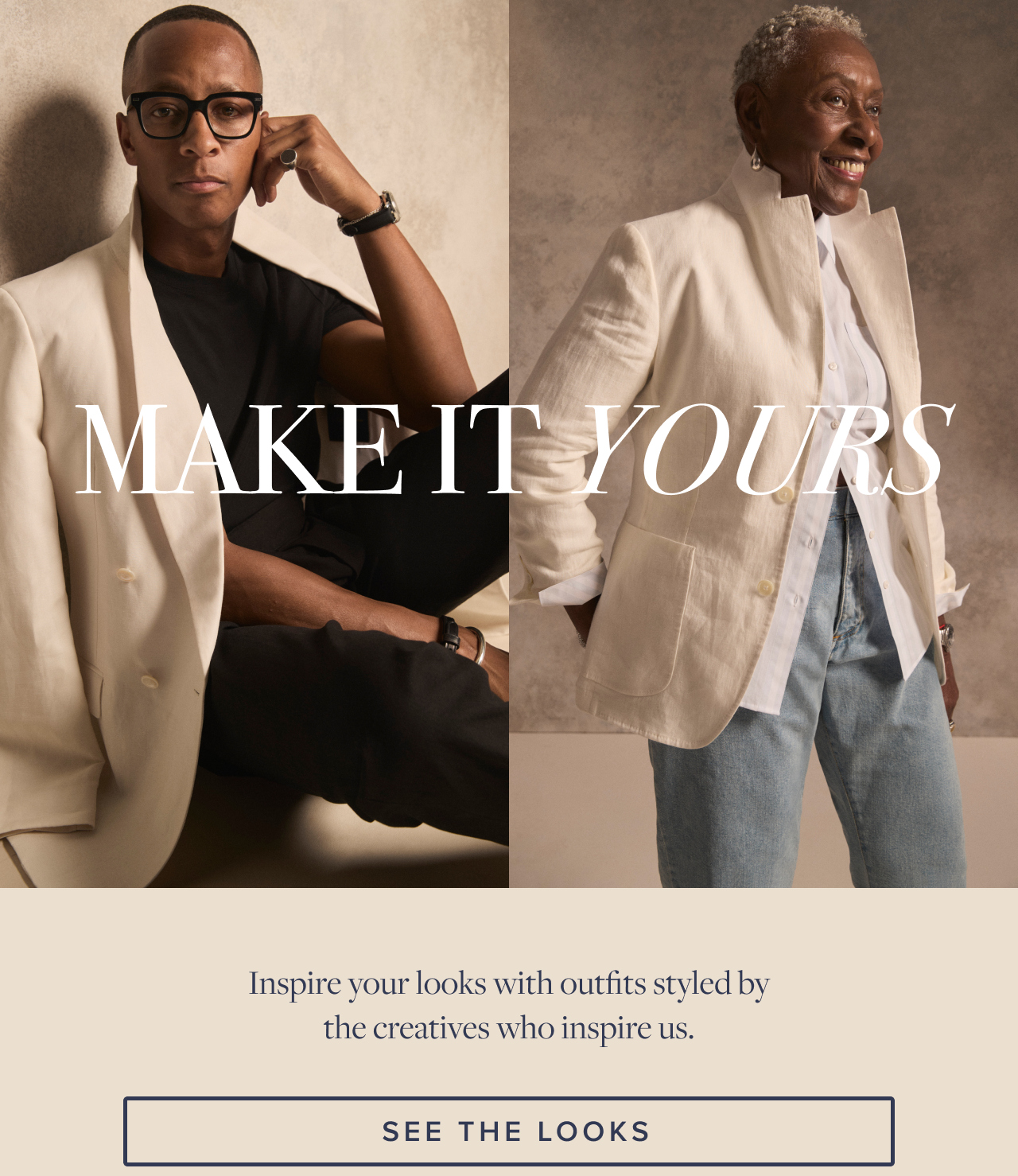 Make It Yours See The Looks