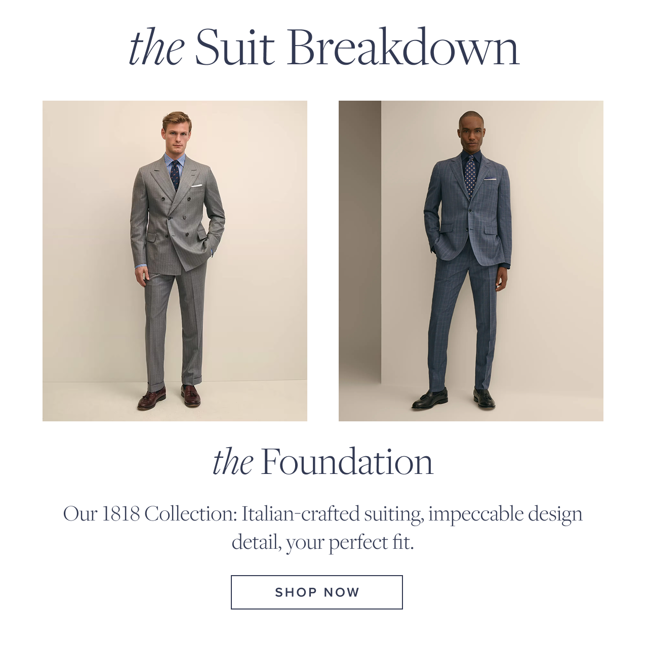 the Suit Breakdown Shop Now