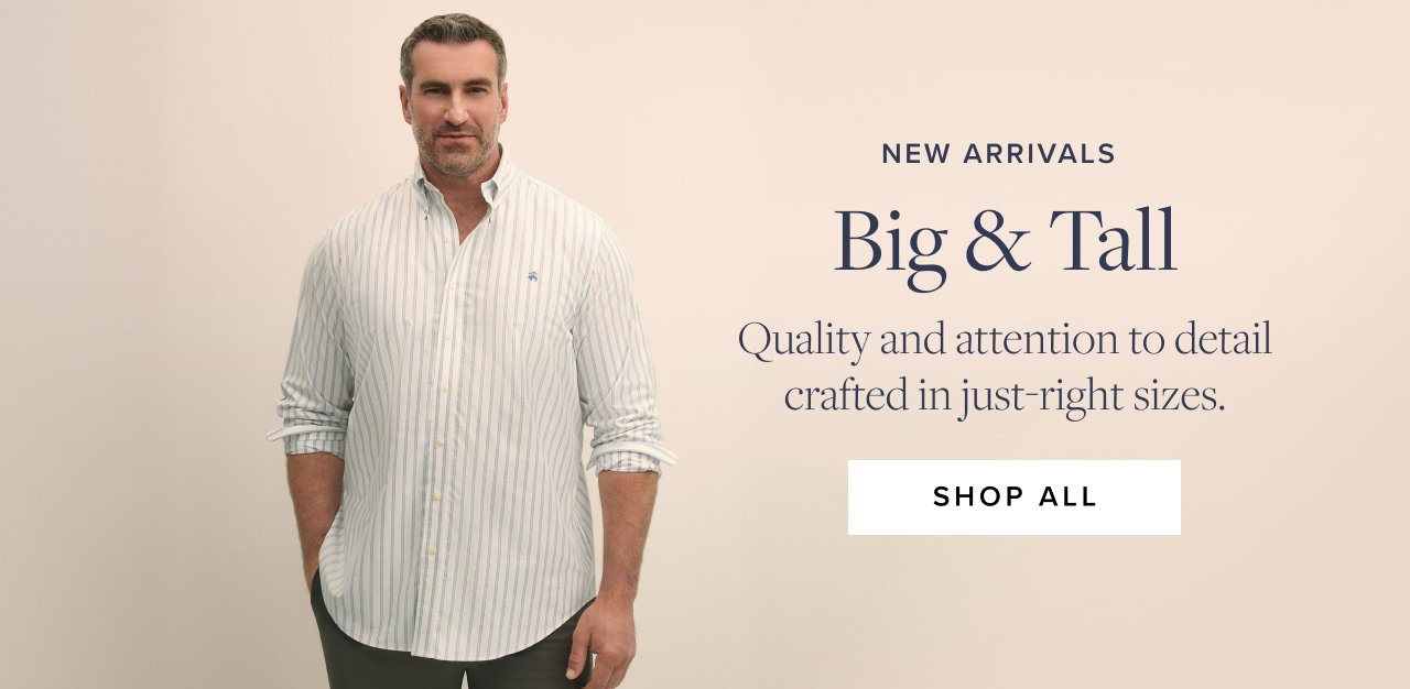 New Arrivals Big and Tall Shop All