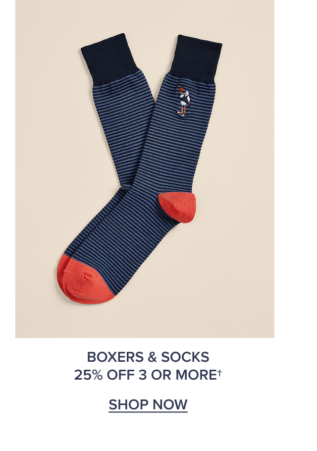 Boxers and Socks 25% Off 3 or More Shop Now