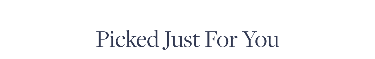 Curated for You