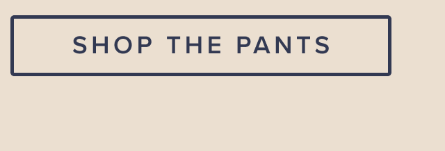 Shop The Pants