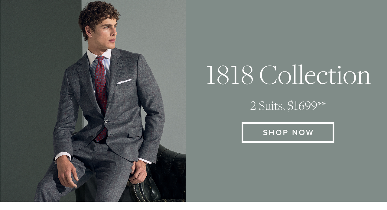 1818 Collection 2 Suits, $1699 Shop Now