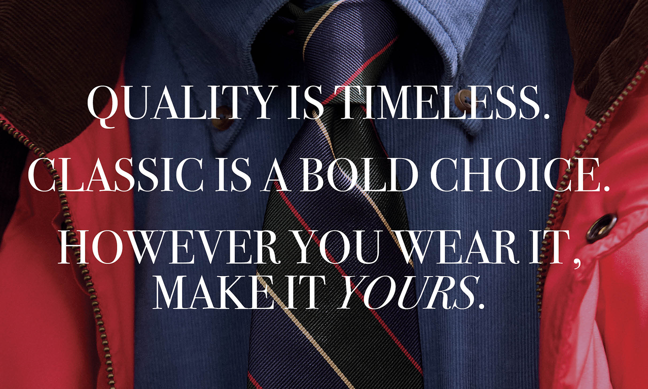Quality is Timeless Classic is a Bold Choice However You Wear It Make It Yours Quality is Timeless Classic is a Bold Choice However You Wear It Make It Yours