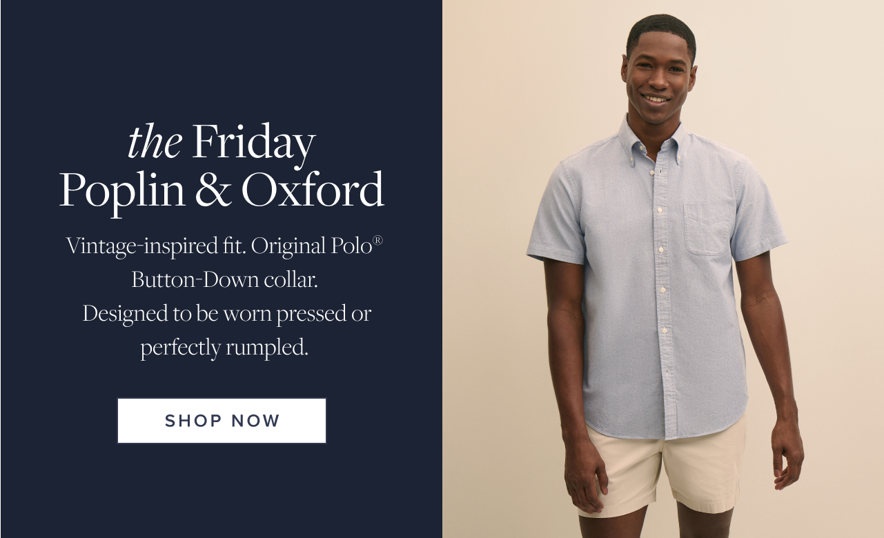 the Friday Poplin and Oxford Shop Now