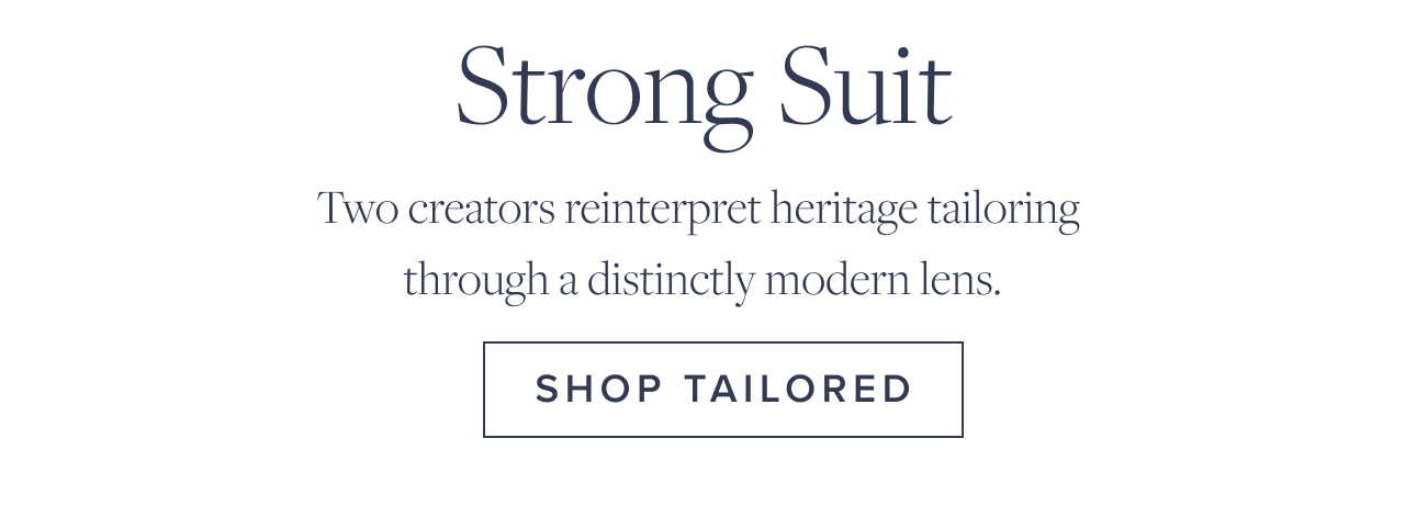 Strong Suit Shop Tailored