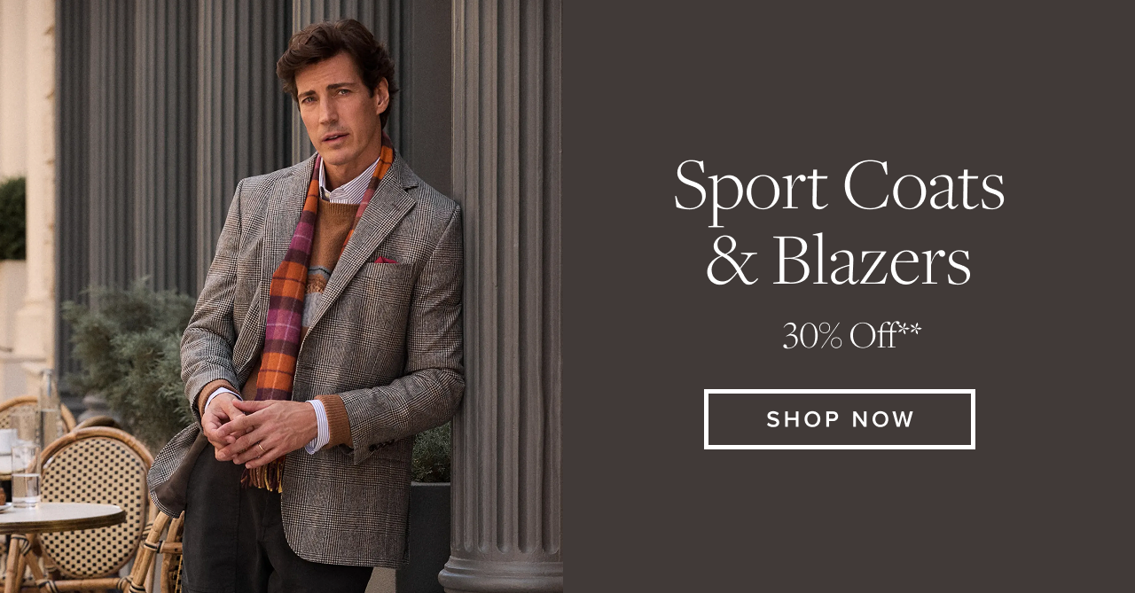Sport Coats and Blazers 30% Off Shop Now