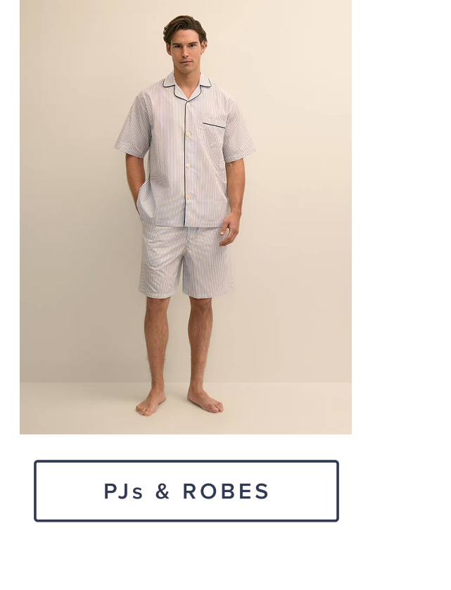 PJs and Robes