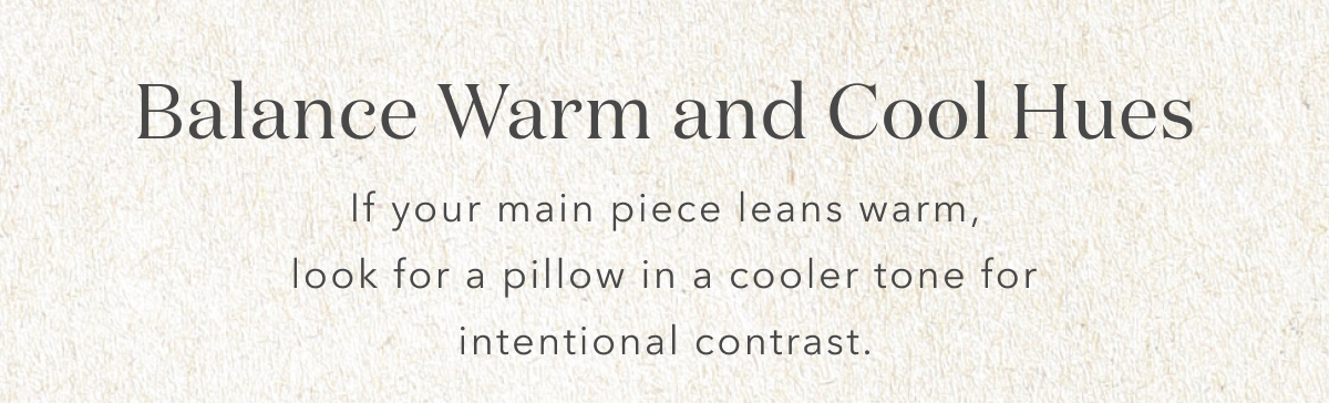 Balance Warm and Cool Hues