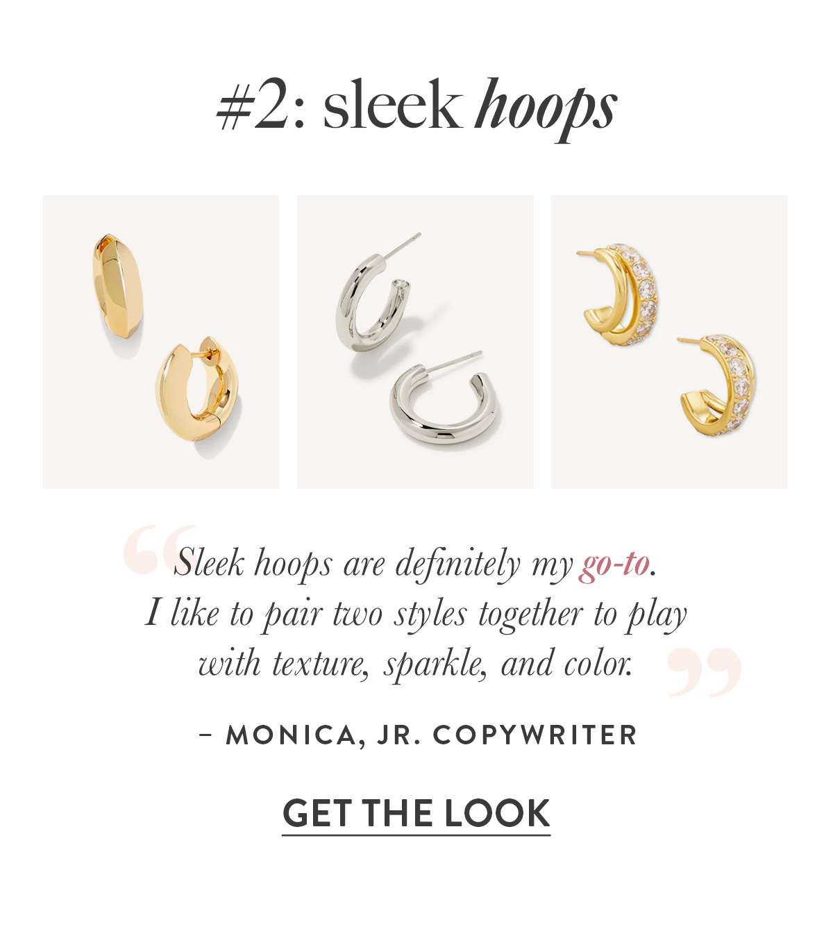 2. Sleek hoops