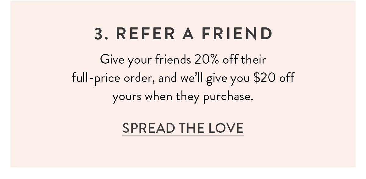 3. Refer a Friend