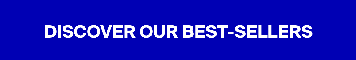 Discover Our Best-Sellers