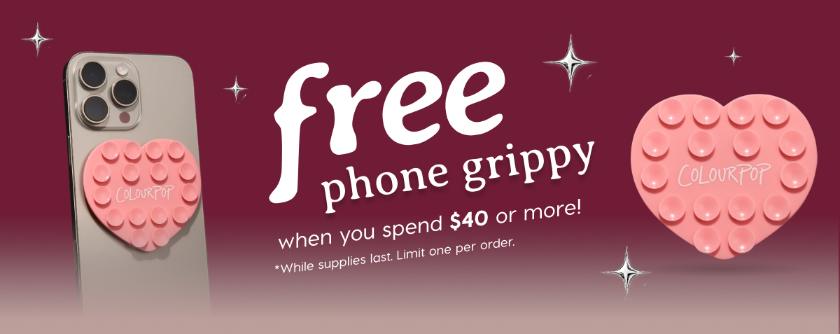 free phone grippy when you spend $40+*