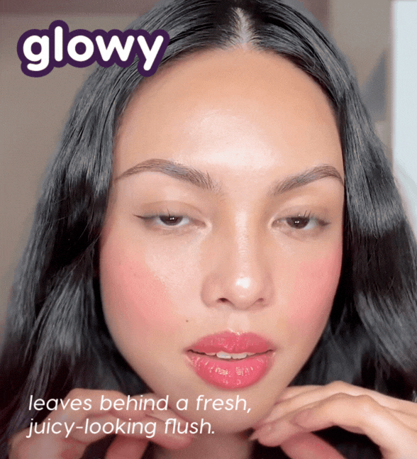 Glowy. Leaves behind a fresh, juicy-looking flush.