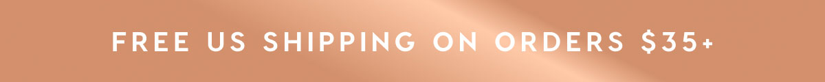 FREE US SHIPPING ON ORDERS $35+