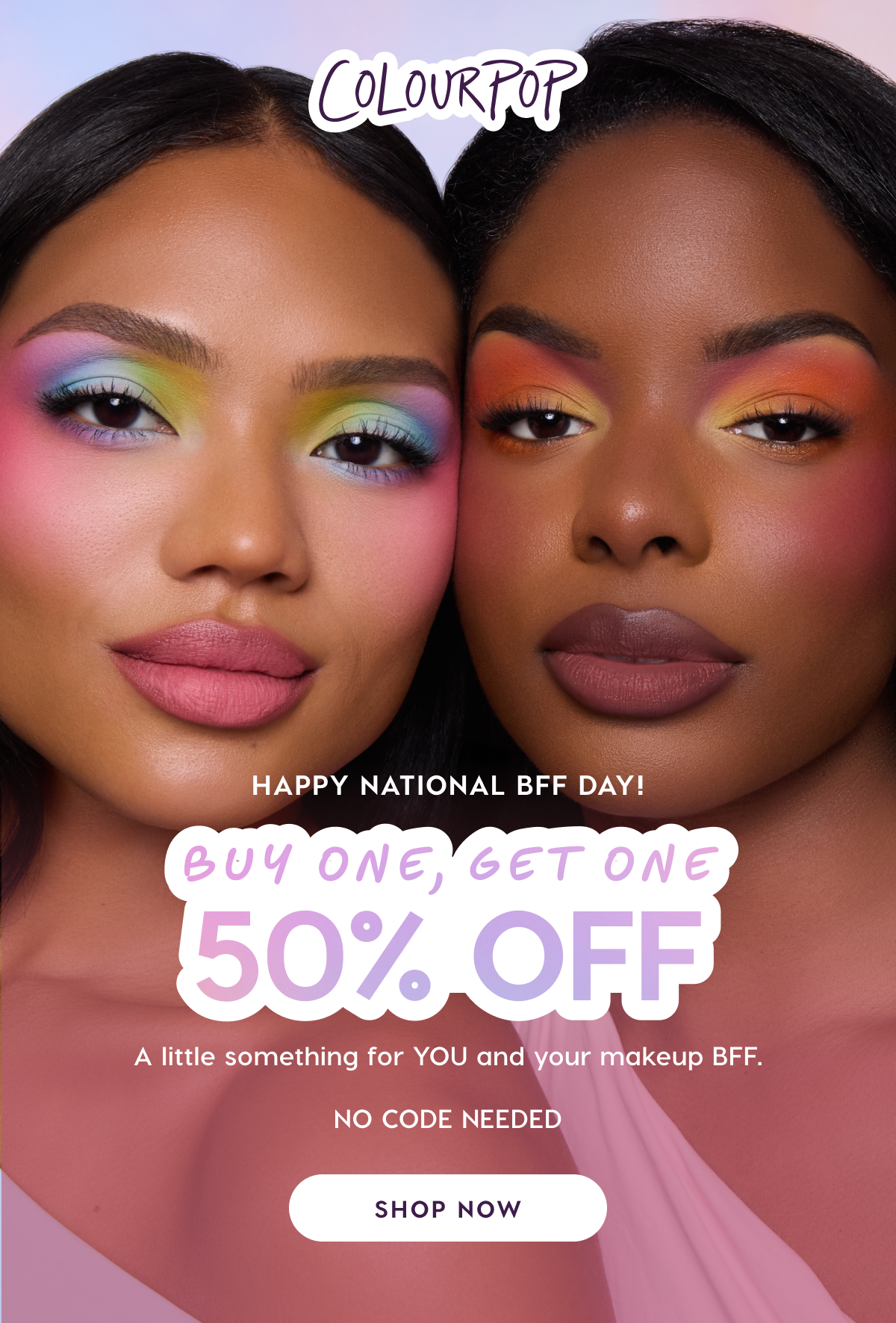 ColourPop | Buy One Get One 50% Off.