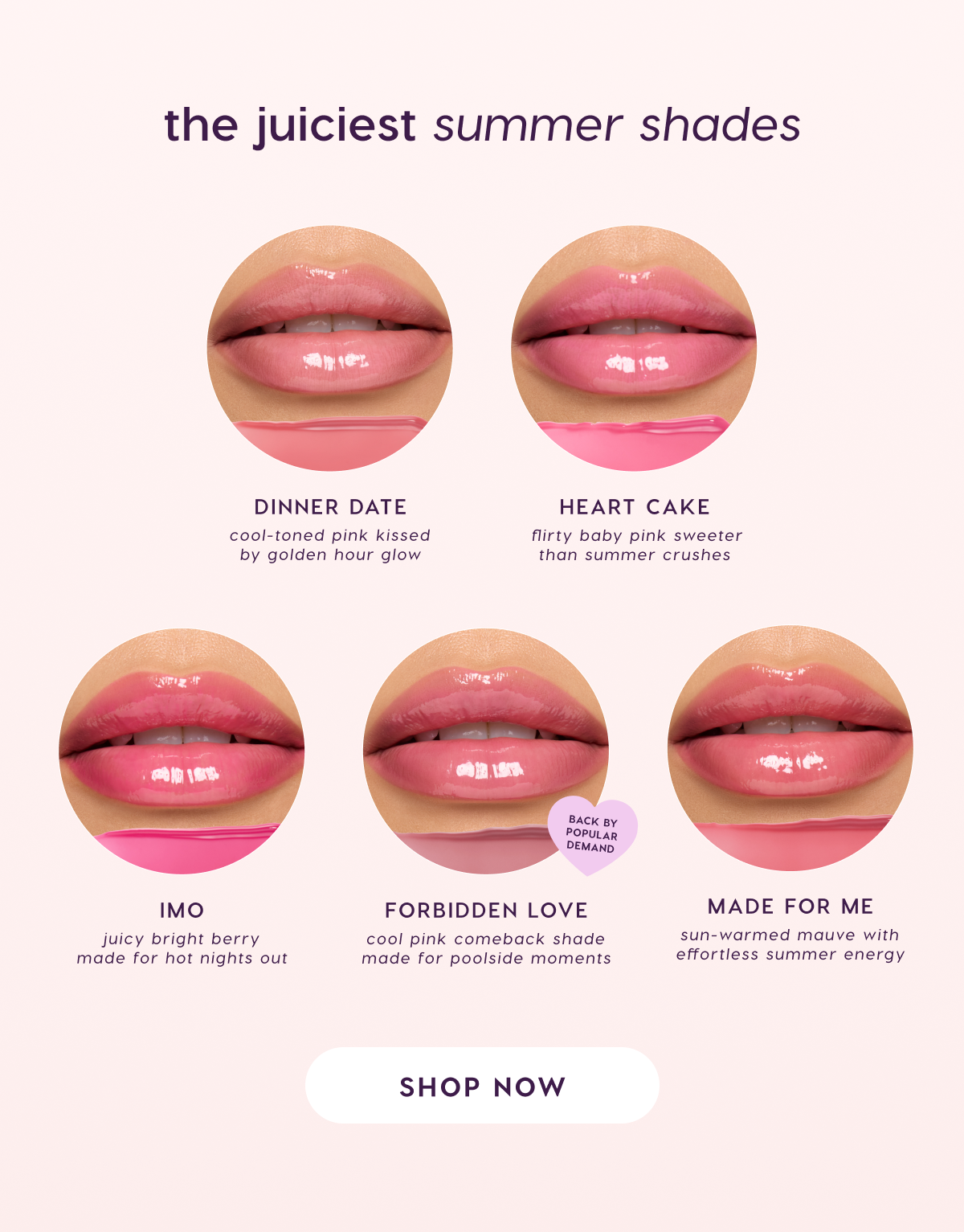 the juiciest summer shades. shop now