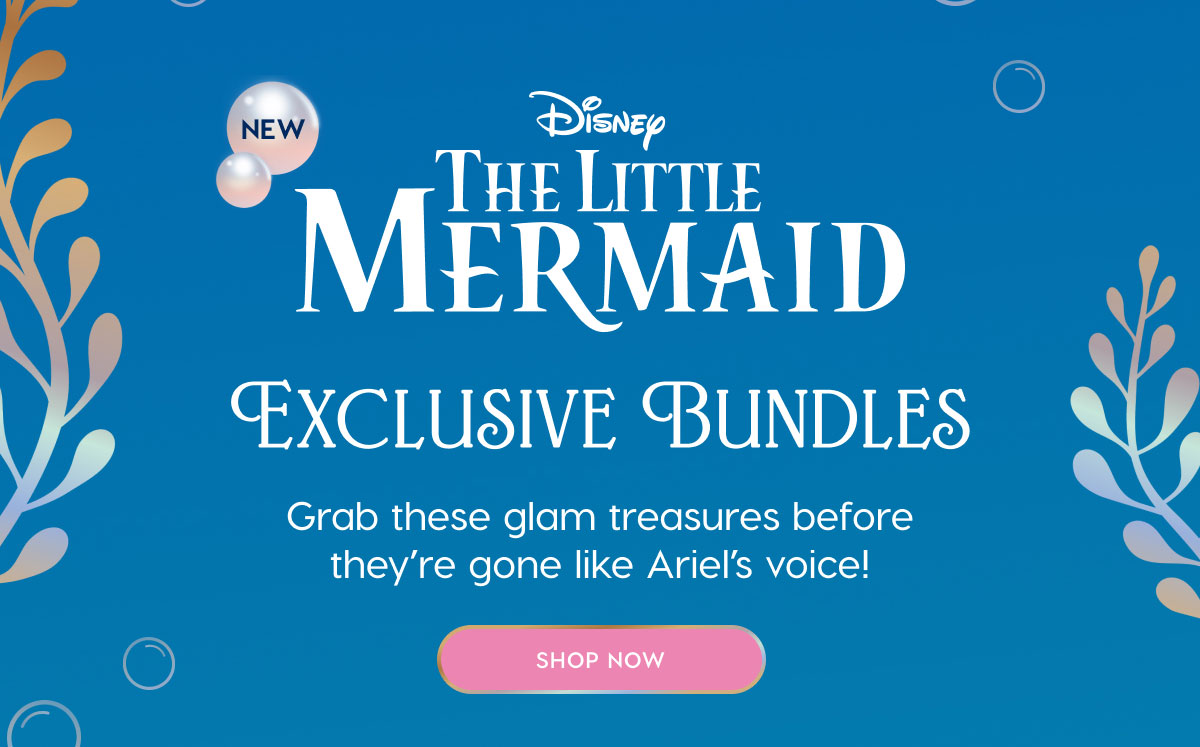 Disney the Little Mermaid. Exclusive Bundles. Grab these glam treasures before they're gone like Ariel's voice! SHOP NOW