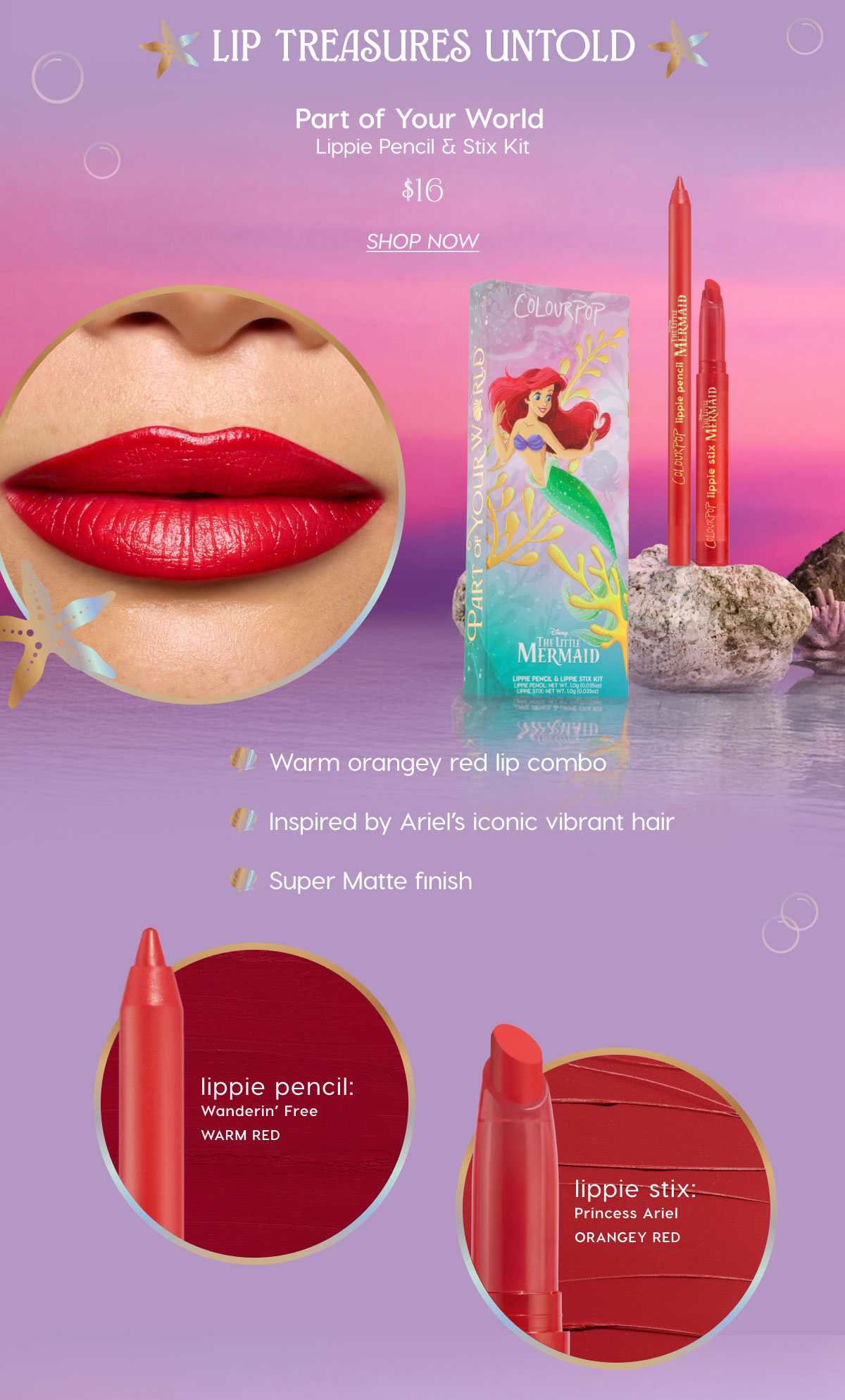 Lip Treasures Untold. Part of Your World Lippie Pencil & Stix Kit. $16. SHOP NOW. 