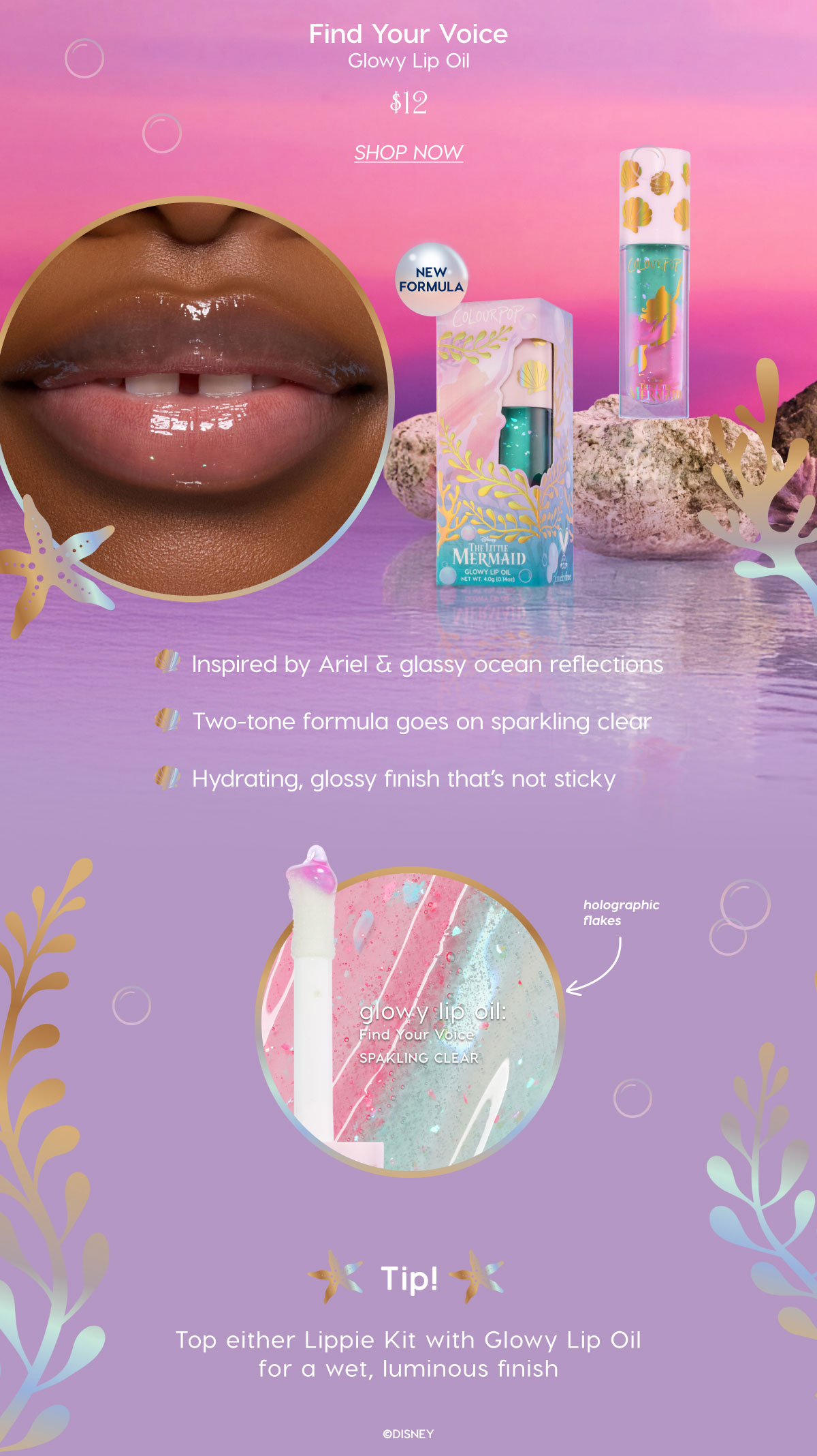 Find Your Voice Glowy Lip OIl. $12 SHOP NOW. Tip! Top either Lippie Kit with Glowy Lip OIl for a wet, luminous finish.