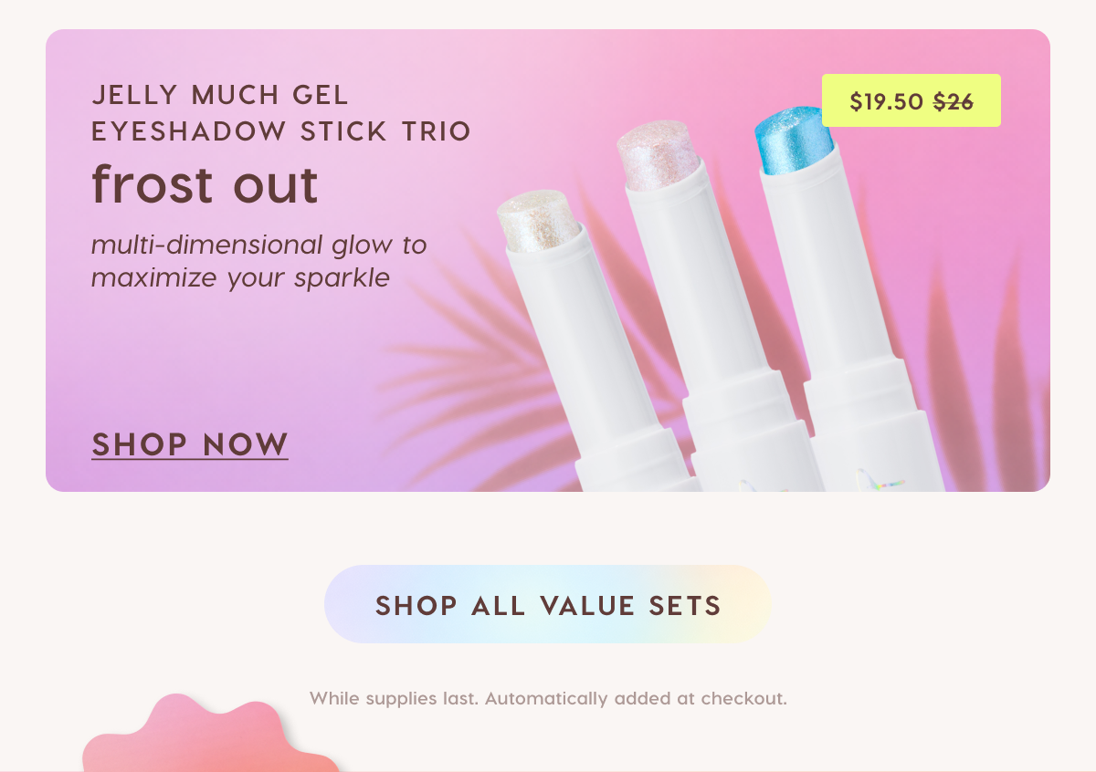 Frost Out Jelly Much Eyeshadow Stick Trio. $19.50. Was $26 Shop Now