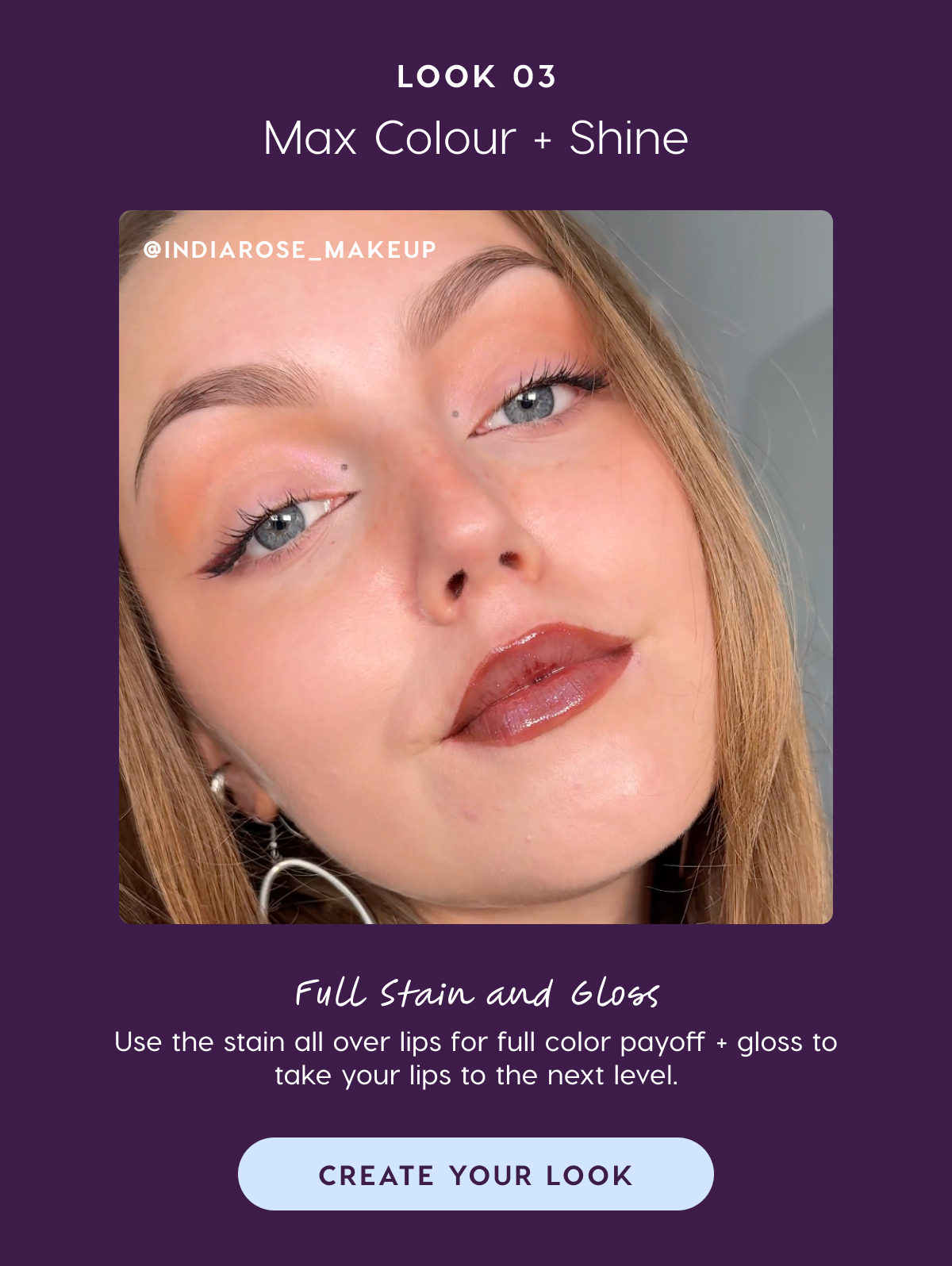 full stain and gloss. use the stain all over for full color payoff and gloss to take your lips to the next level. create your look.