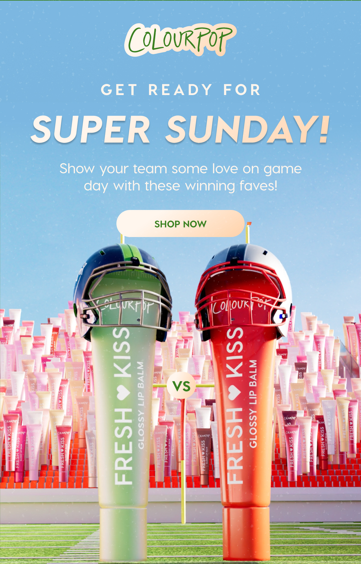 ColourPop | Get Ready for Super Sunday! Show your team some love on game day with these winning faves! SHOP NOW