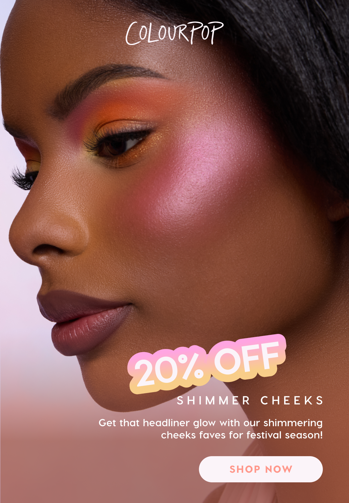 ColourPop | 20% Off Shimmer Cheeks. Get that headliner glow with our shimmering cheeks faves for festival season! Shop Now