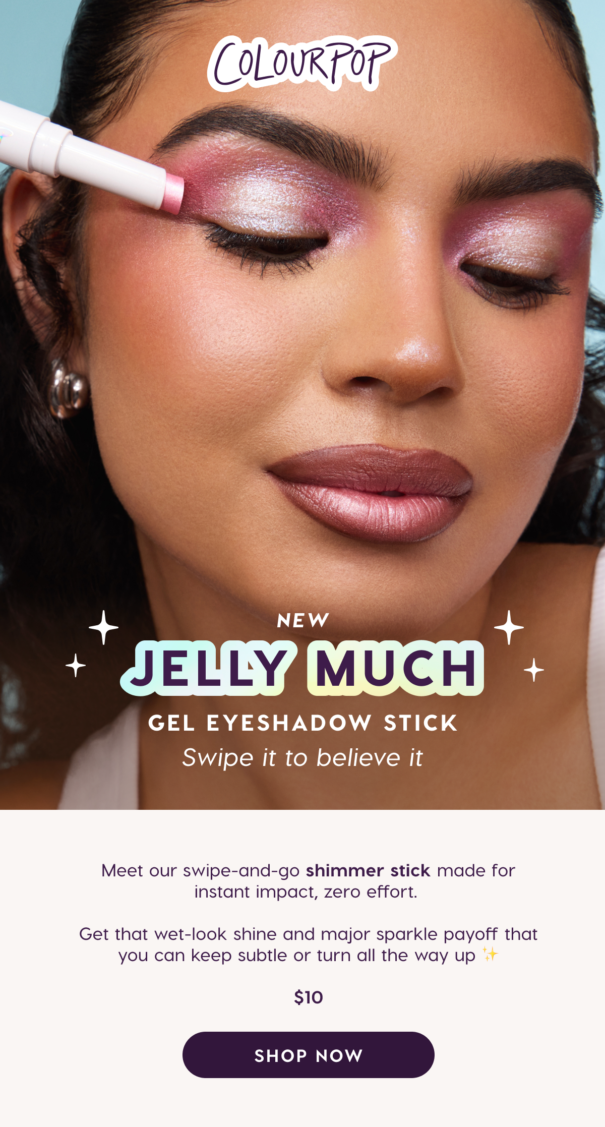 ColourPop | NEW Jelly Much Gel Eyeshadow Sticks. Shop Now