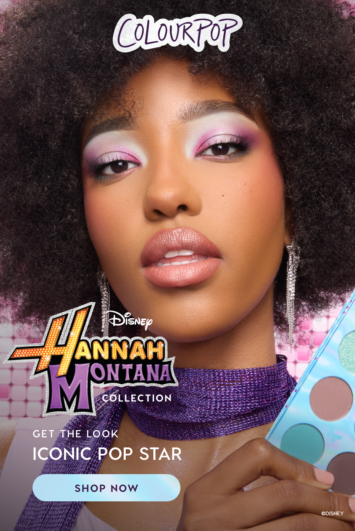 ColourPop | NEW! Disney Hannah Montana Collection. Shop Now